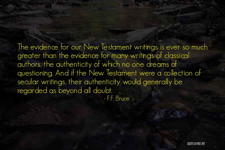Authors And Their Writing Quotes By F.F. Bruce Authors And Their Writing Quotes By F.F. Bruce