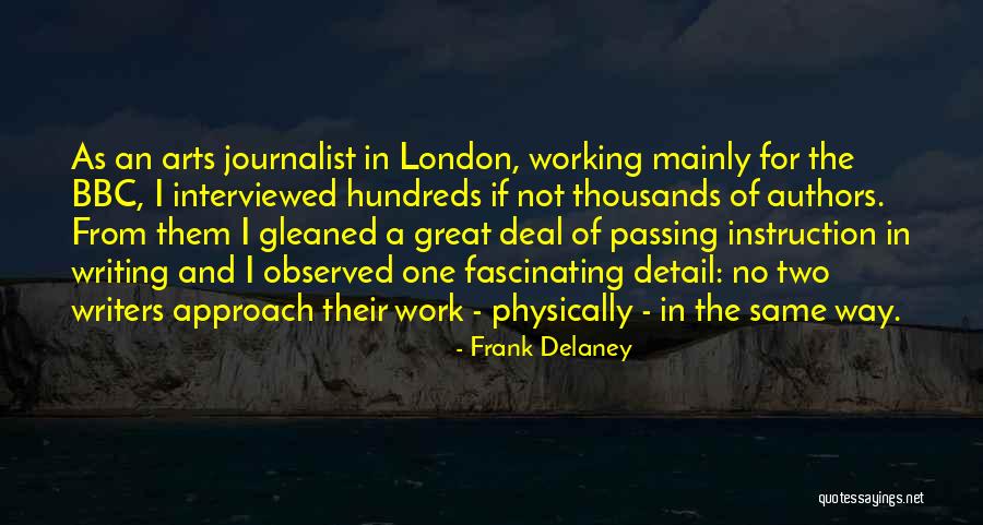 Authors And Their Writing Quotes By Frank Delaney Authors And Their Writing Quotes By Frank Delaney