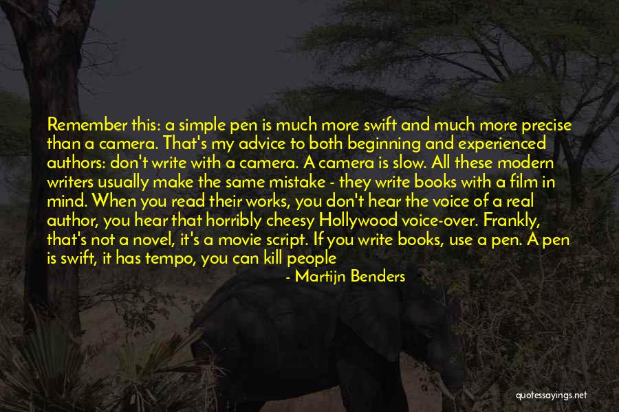 Authors And Their Writing Quotes By Martijn Benders