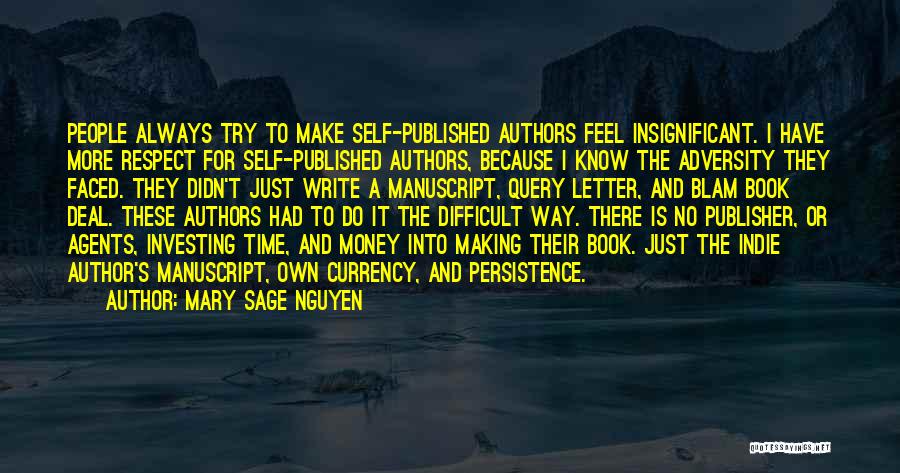 Authors And Their Writing Quotes By Mary Sage Nguyen