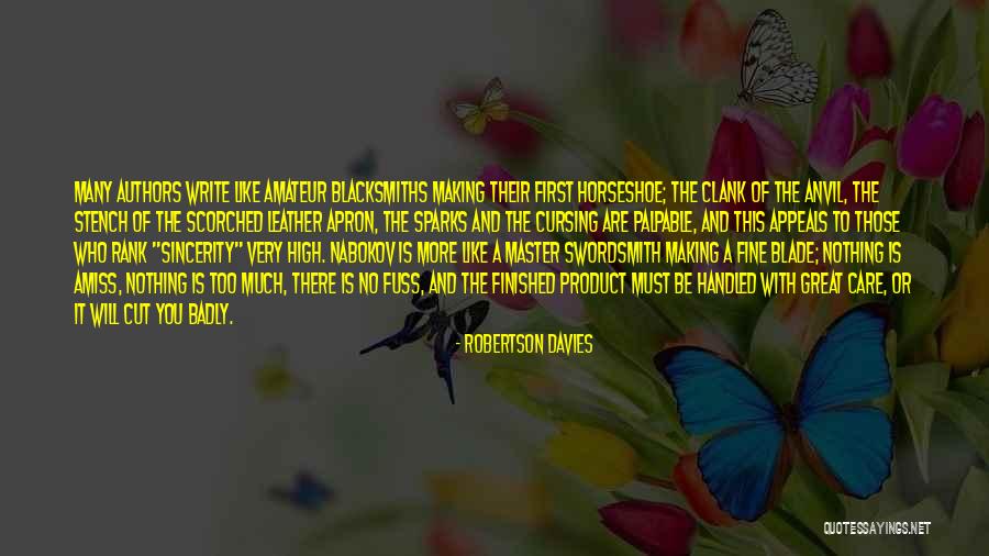 Authors And Their Writing Quotes By Robertson Davies