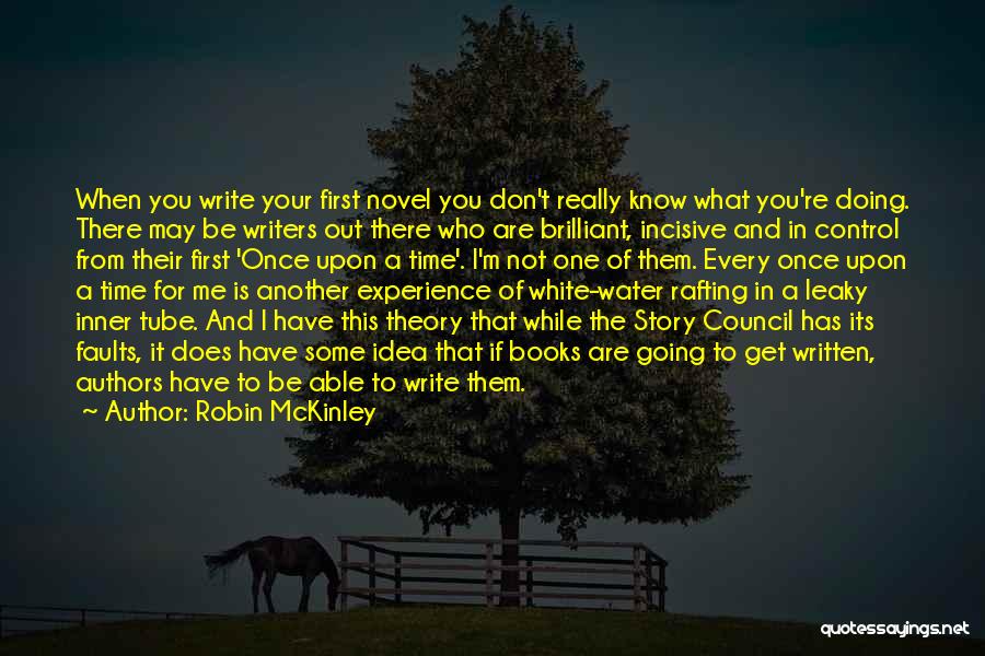 Authors And Their Writing Quotes By Robin McKinley