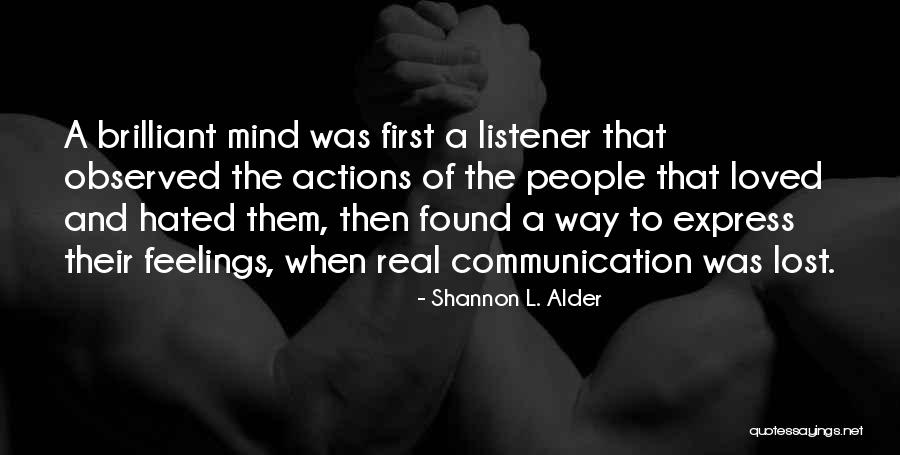 Authors And Their Writing Quotes By Shannon L. Alder