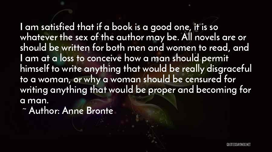 Authors And Writing Quotes By Anne Bronte