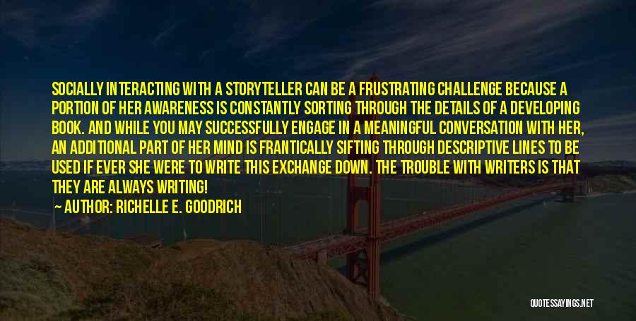 Authors And Writing Quotes By Richelle E. Goodrich