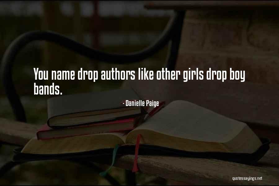 Authors Boy Bands Writing Horror Quotes By Danielle Paige Authors Boy Bands Writing Horror Quotes By Danielle Paige