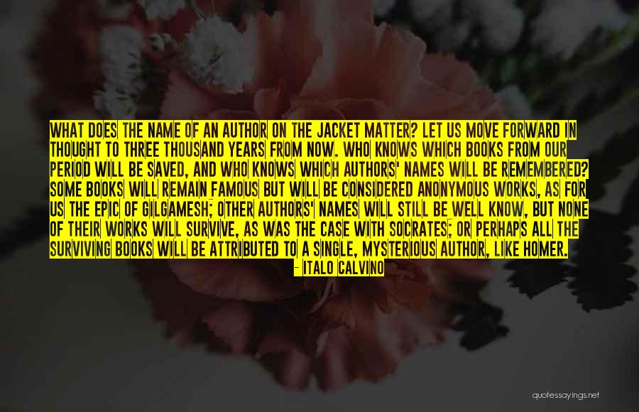 Authors Famous Quotes By Italo Calvino Authors Famous Quotes By Italo Calvino