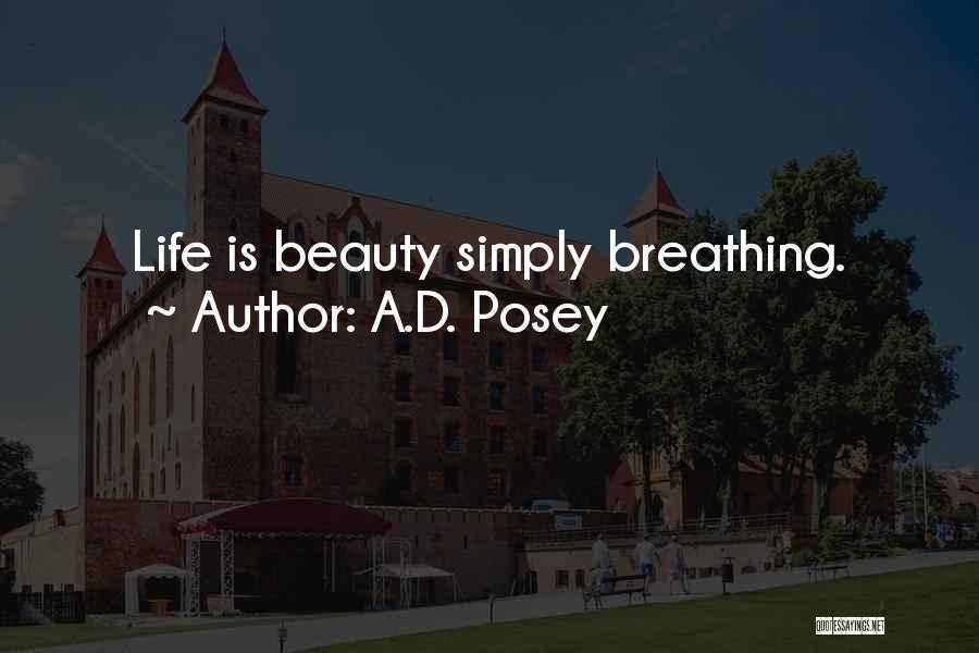 Authors Inspiration Quotes By A.D. Posey