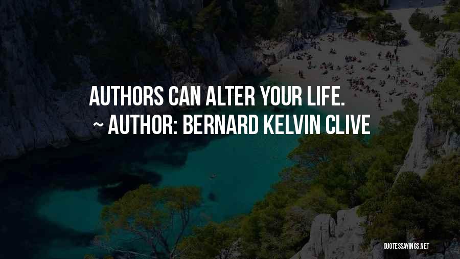 Authors Inspiration Quotes By Bernard Kelvin Clive