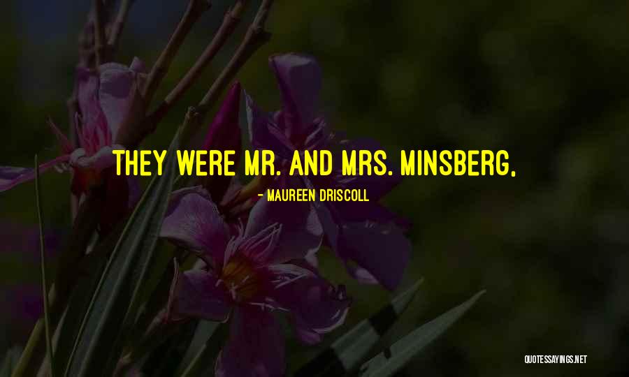 Authors Note Quotes By Maureen Driscoll Authors Note Quotes By Maureen Driscoll