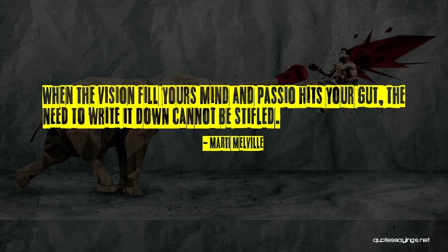 Authors On Authors Quotes By Marti Melville Authors On Authors Quotes By Marti Melville