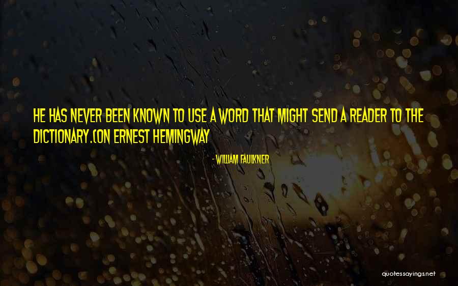 Authors On Authors Quotes By William Faulkner Authors On Authors Quotes By William Faulkner
