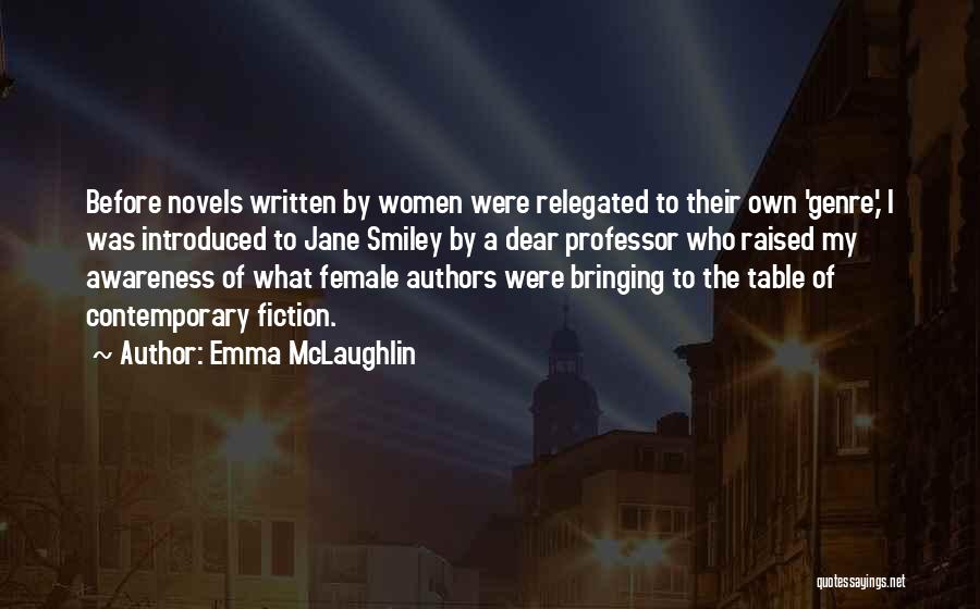 Authors Quotes By Emma McLaughlin