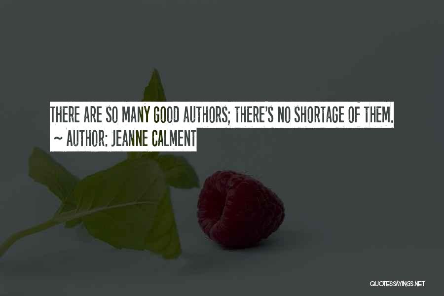 Authors Quotes By Jeanne Calment