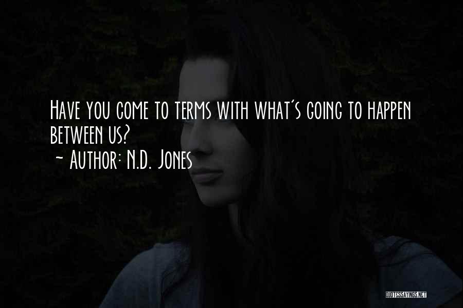 Authors Quotes By N.D. Jones