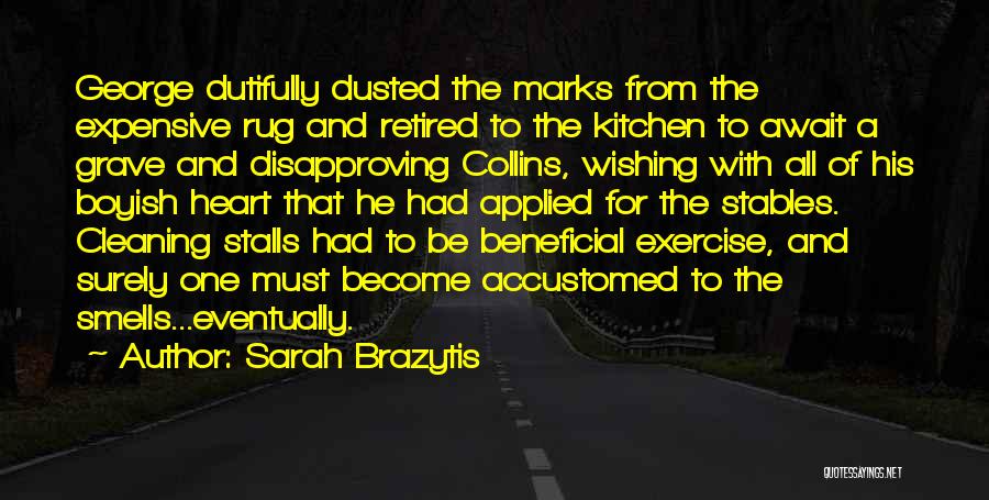 Authors Quotes By Sarah Brazytis
