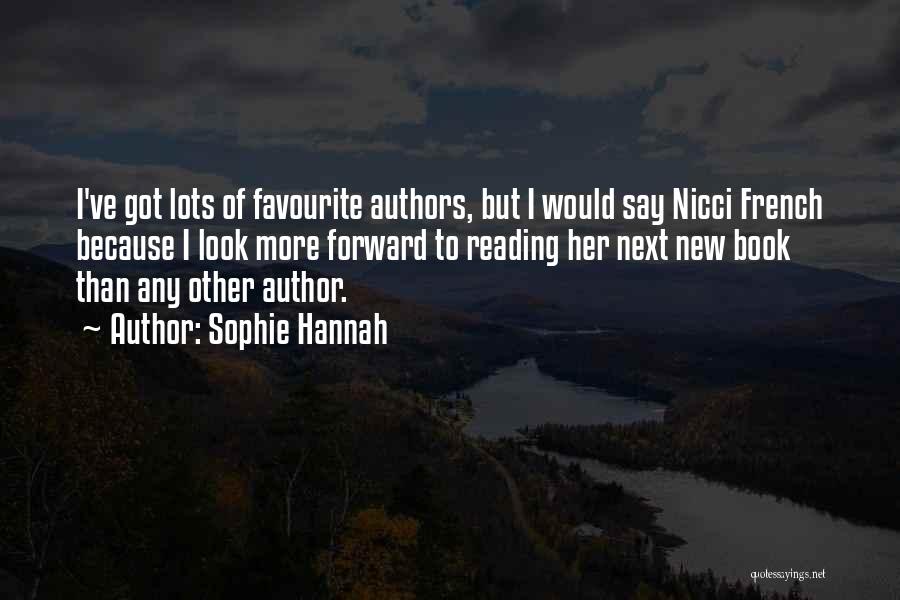 Authors Quotes By Sophie Hannah