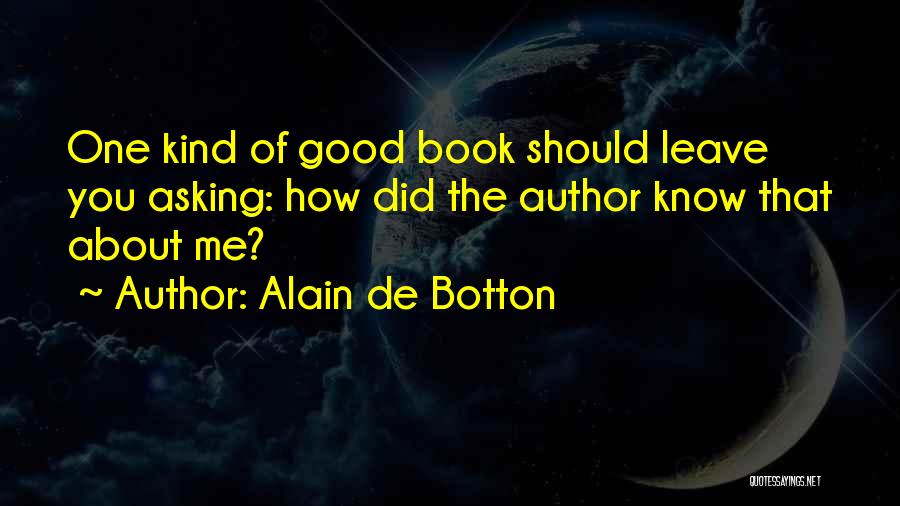 Authors Writing About Themselves Quotes By Alain De Botton
