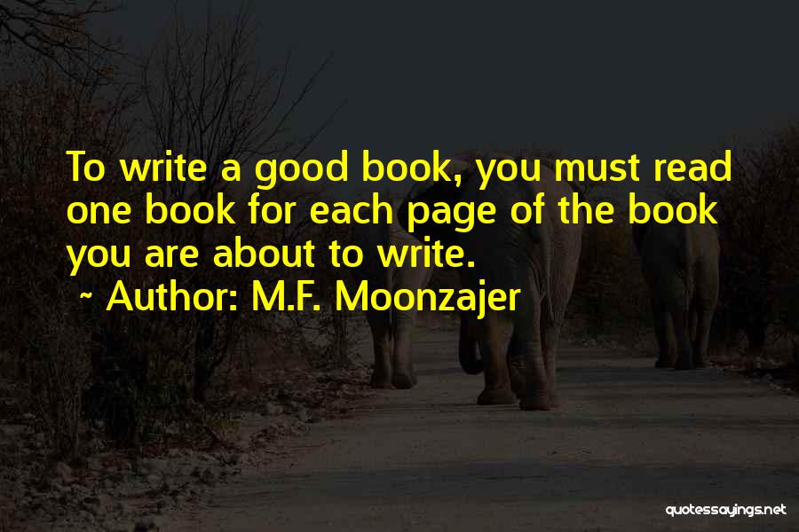 Authors Writing About Themselves Quotes By M.F. Moonzajer