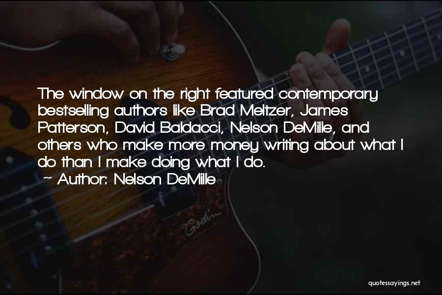 Authors Writing About Themselves Quotes By Nelson DeMille