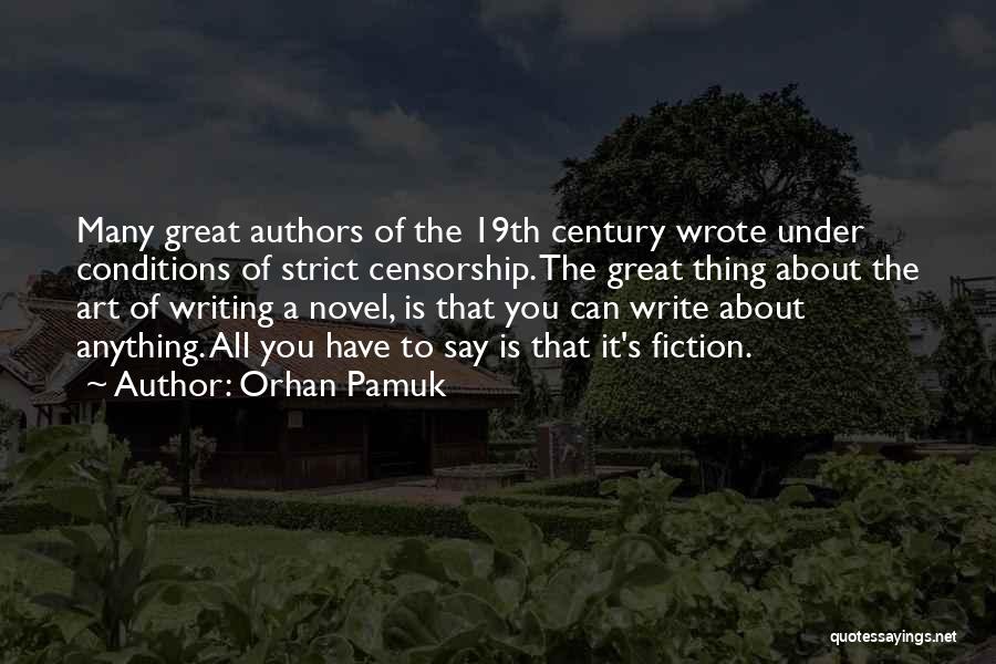 Authors Writing About Themselves Quotes By Orhan Pamuk