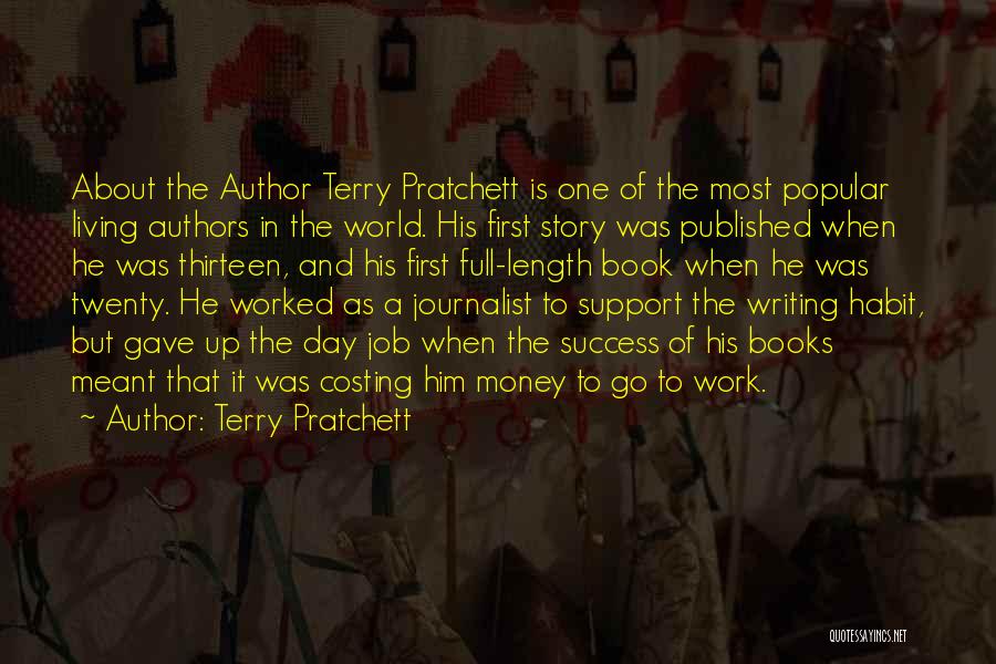 Authors Writing About Themselves Quotes By Terry Pratchett