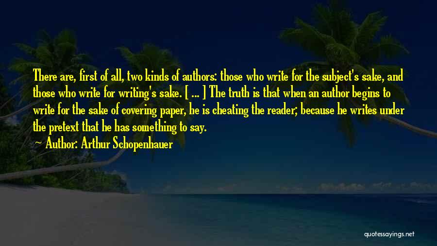 Authorship Quotes By Arthur Schopenhauer