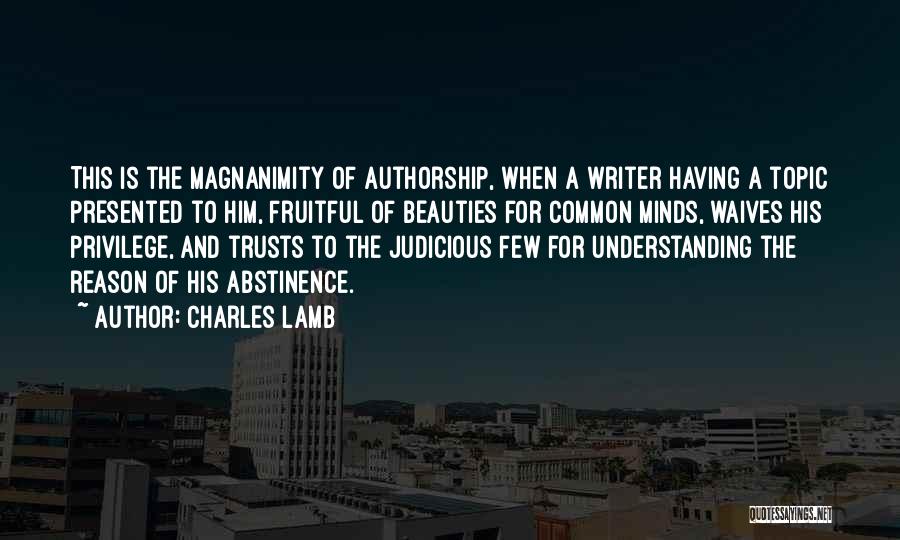 Authorship Quotes By Charles Lamb