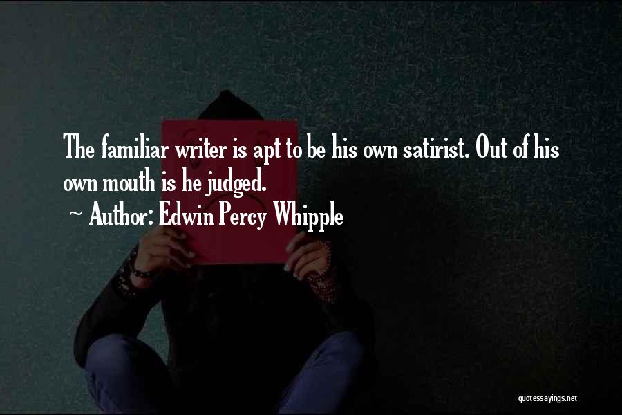 Authorship Quotes By Edwin Percy Whipple