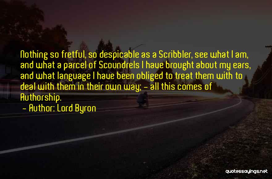 Authorship Quotes By Lord Byron