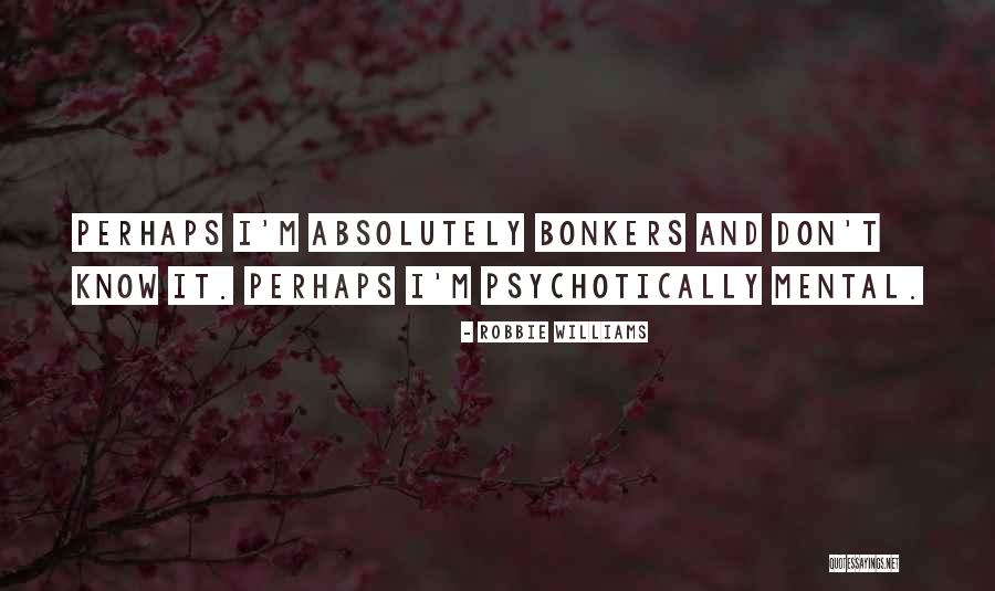 Authorship Synonym Quotes By Robbie Williams Authorship Synonym Quotes By Robbie Williams