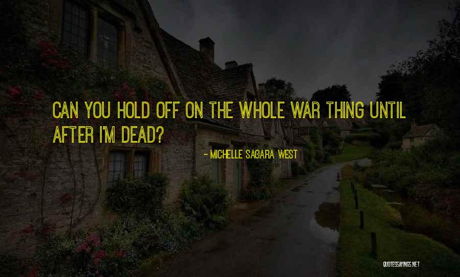 Autiero Quotes By Michelle Sagara West Autiero Quotes By Michelle Sagara West