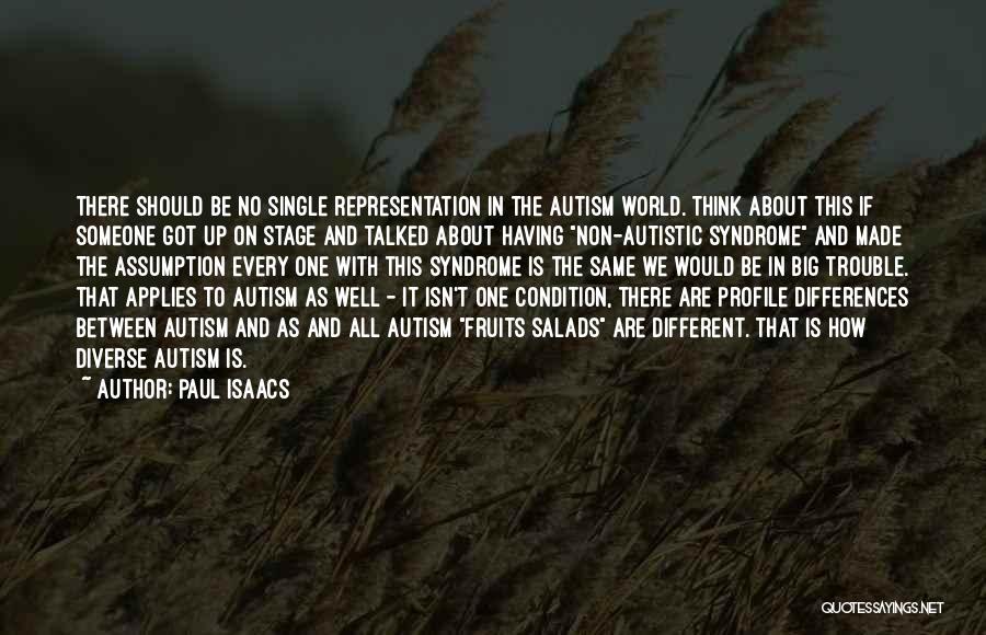 Autism And Aspergers Quotes By Paul Isaacs