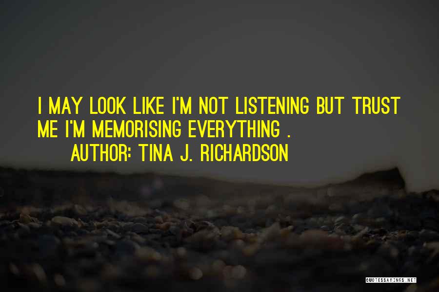 Autism And Aspergers Quotes By Tina J. Richardson