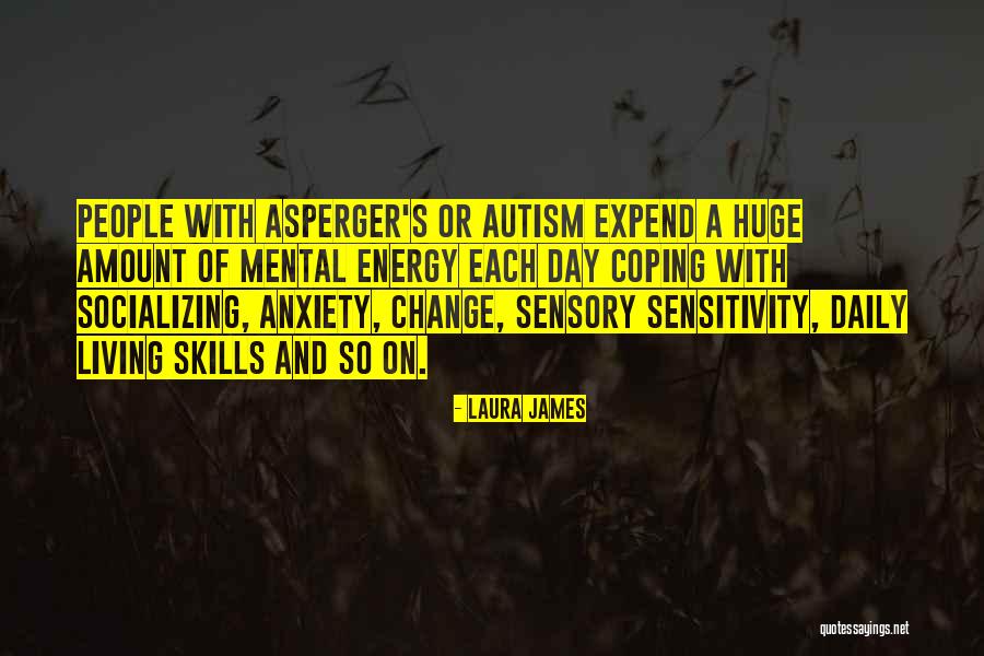 Autism Anxiety Quotes By Laura James Autism Anxiety Quotes By Laura James