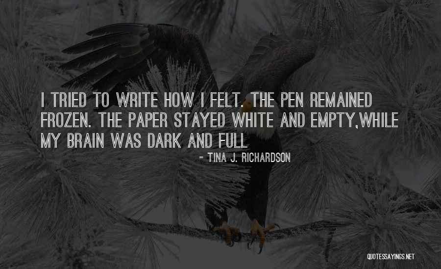 Autism Anxiety Quotes By Tina J. Richardson Autism Anxiety Quotes By Tina J. Richardson