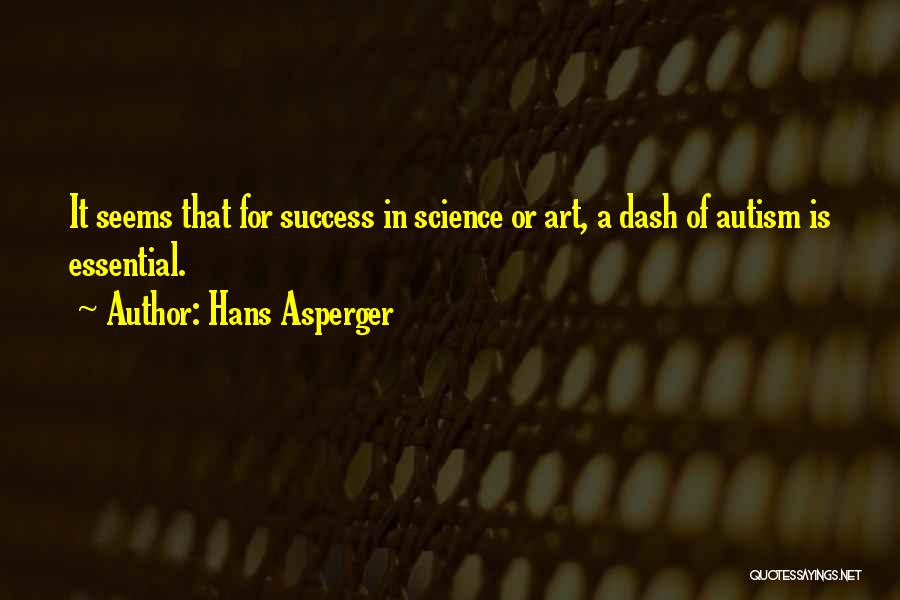 Autism Art Quotes By Hans Asperger