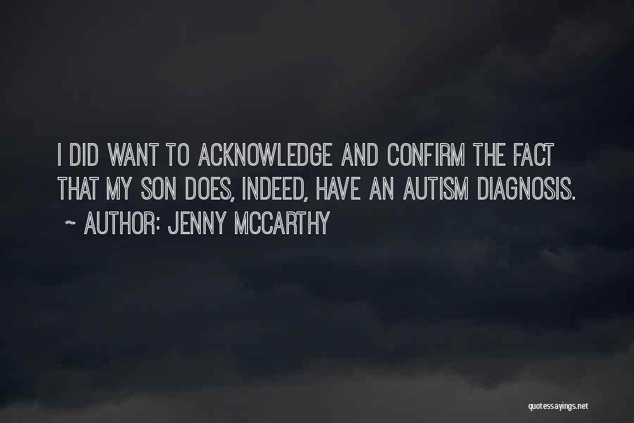 Autism Diagnosis Quotes By Jenny McCarthy