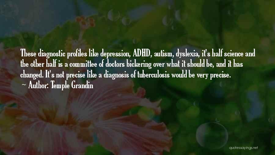 Autism Diagnosis Quotes By Temple Grandin