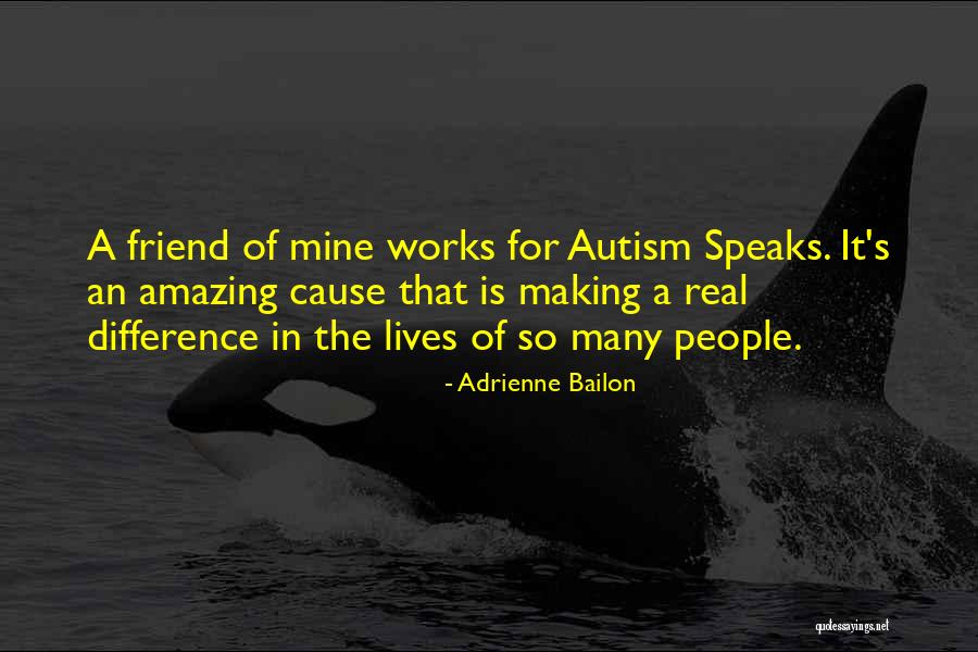 Autism Is Quotes By Adrienne Bailon Autism Is Quotes By Adrienne Bailon