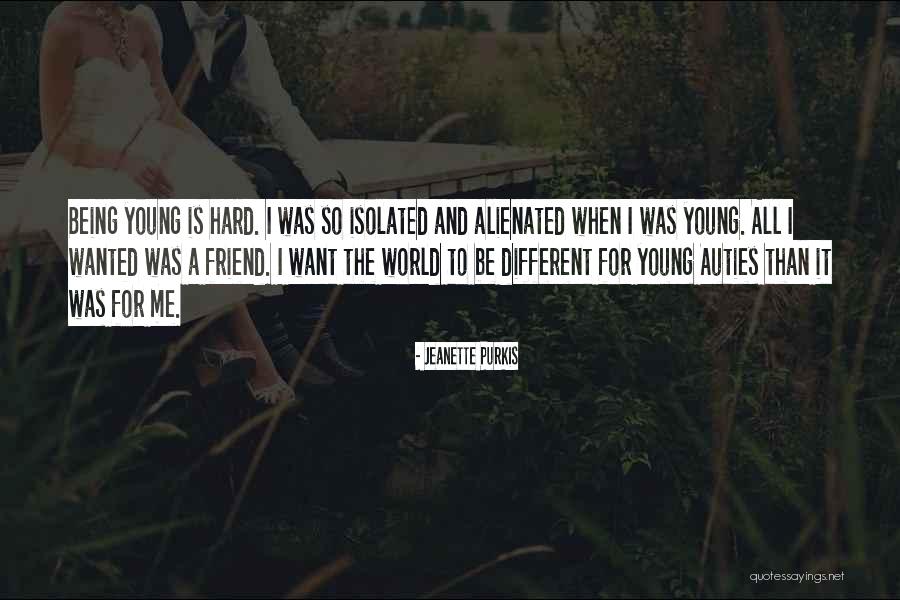 Autism Is Quotes By Jeanette Purkis Autism Is Quotes By Jeanette Purkis