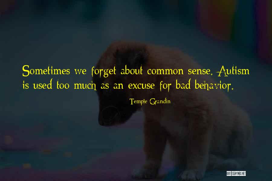 Autism Is Quotes By Temple Grandin Autism Is Quotes By Temple Grandin