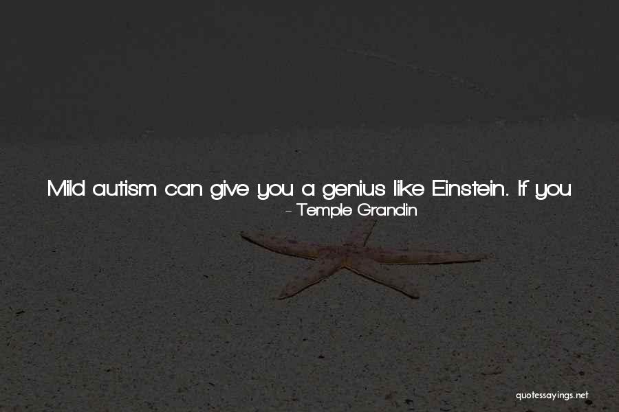 Autism Nonverbal Quotes By Temple Grandin Autism Nonverbal Quotes By Temple Grandin