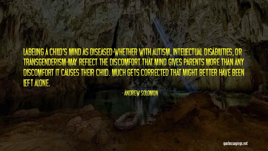 Autism Parents Quotes By Andrew Solomon