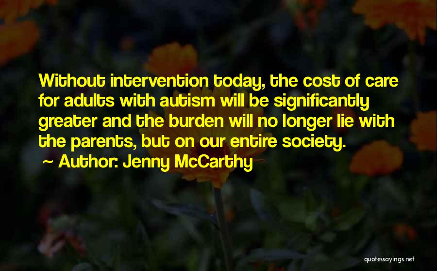 Autism Parents Quotes By Jenny McCarthy