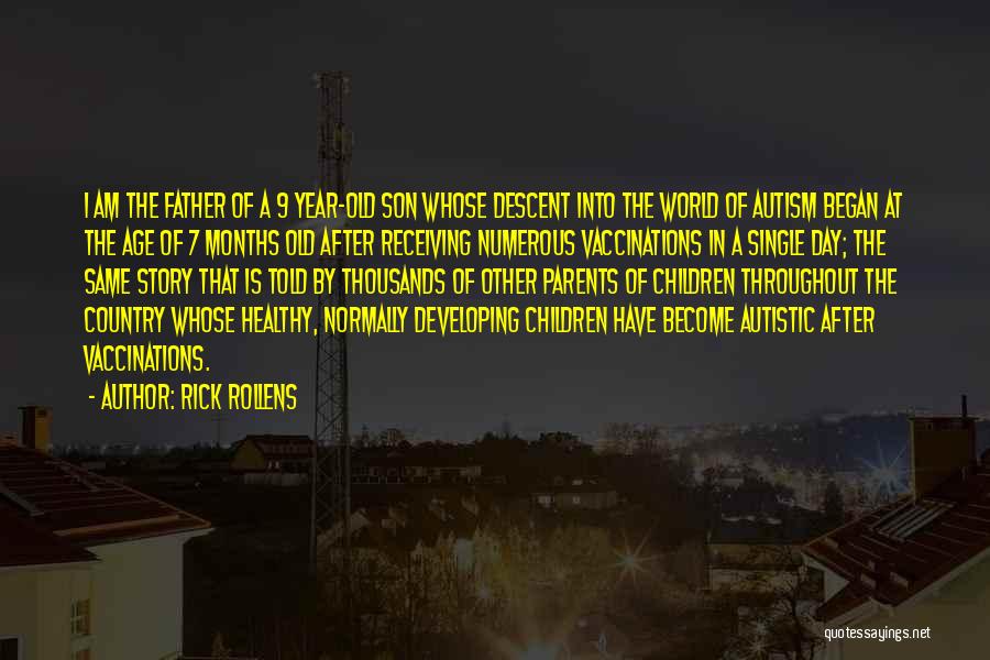 Autism Parents Quotes By Rick Rollens