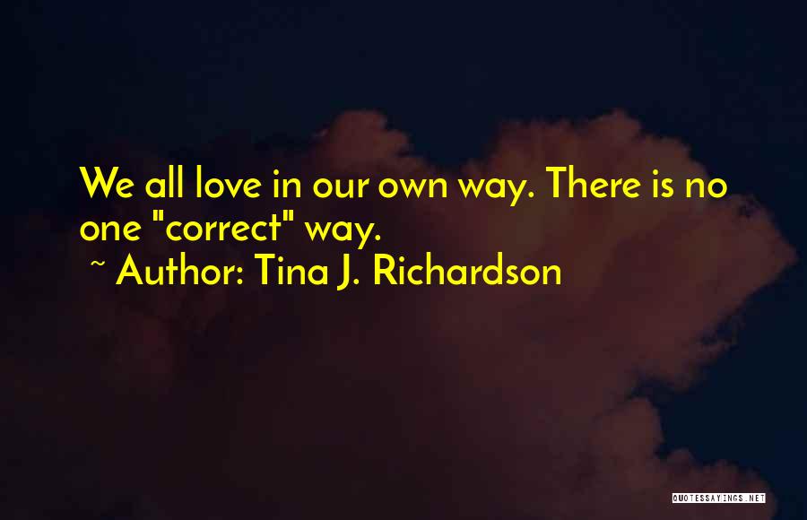 Autism Quotes By Tina J. Richardson