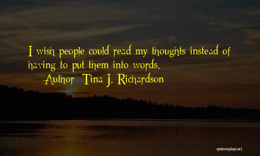 Autism Quotes By Tina J. Richardson