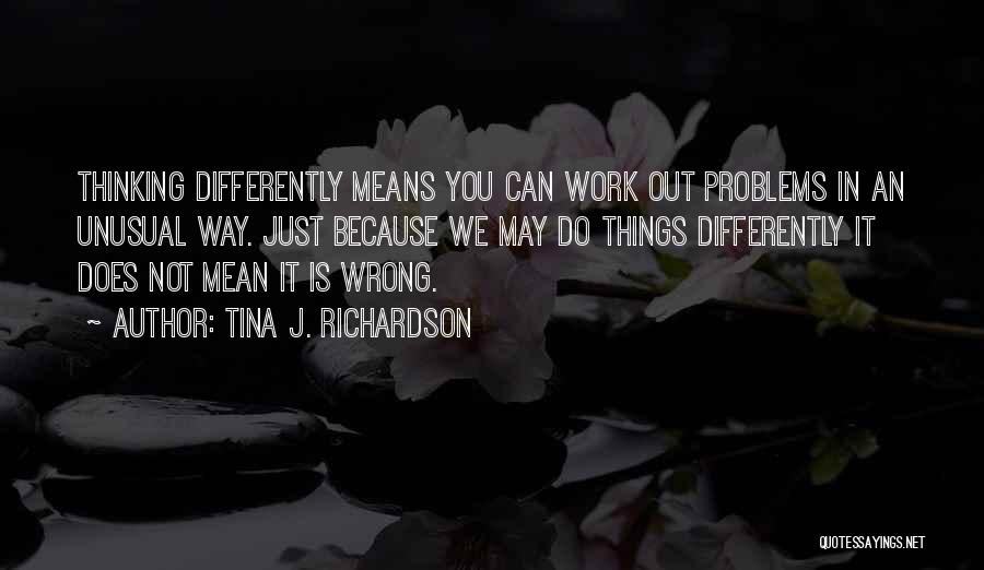 Autism Quotes By Tina J. Richardson