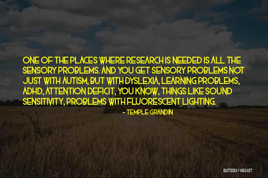 Autism Research Quotes By Temple Grandin